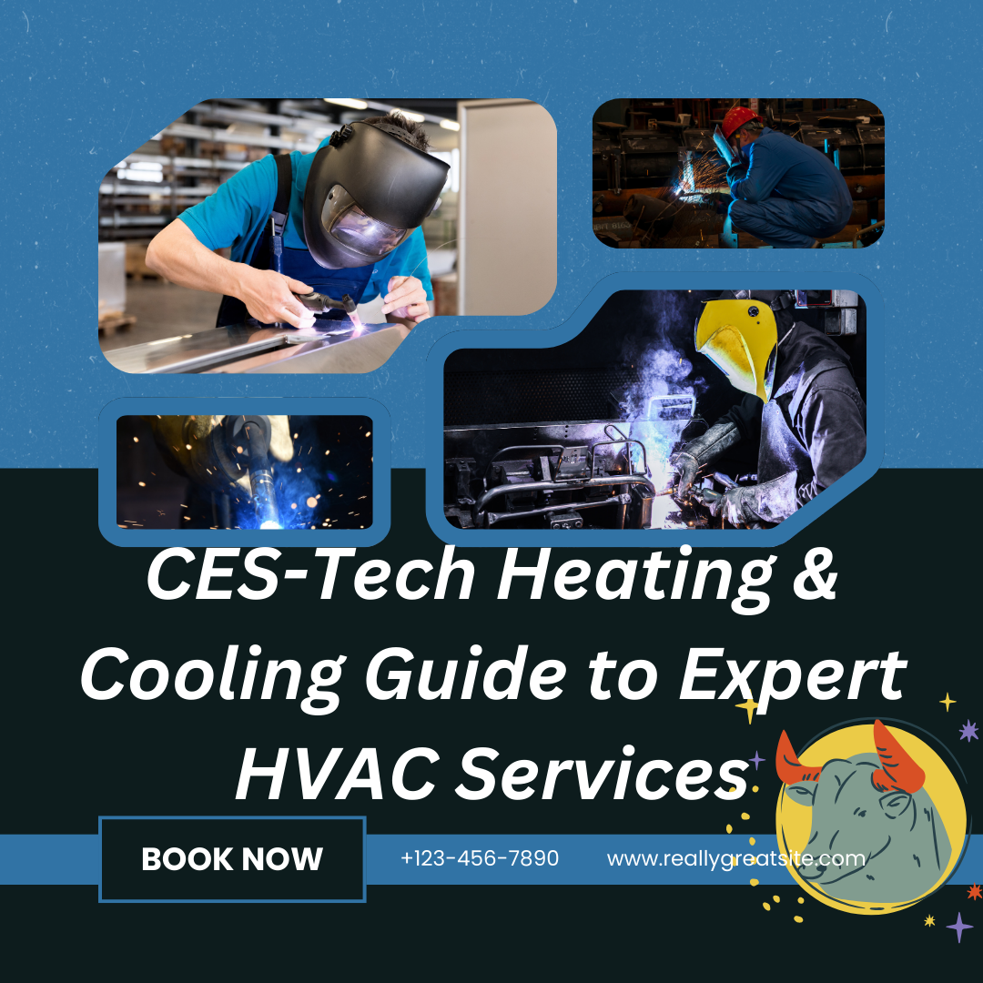 CES-Tech Heating & Cooling Guide to Expert HVAC Services